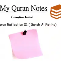 Quran Reflection 01 ( Surah Al Fatiha)