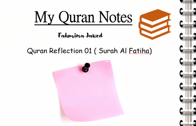 Quran Reflection 01 ( Surah Al Fatiha)