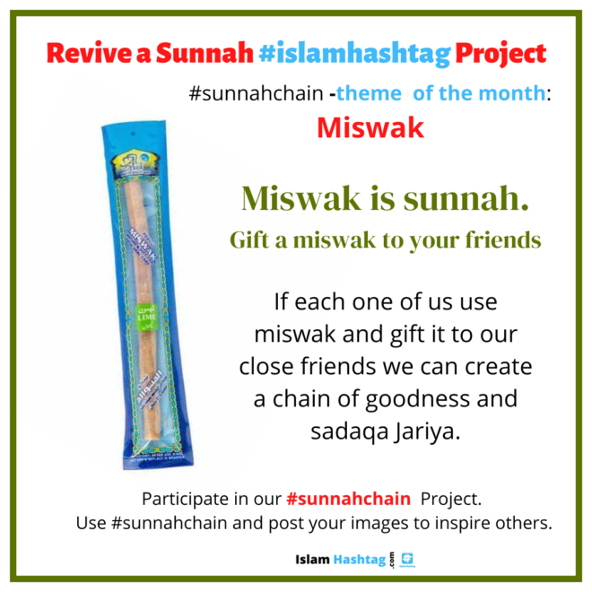 #sunnahchain Challenge- change your life by reviving a sunnah.