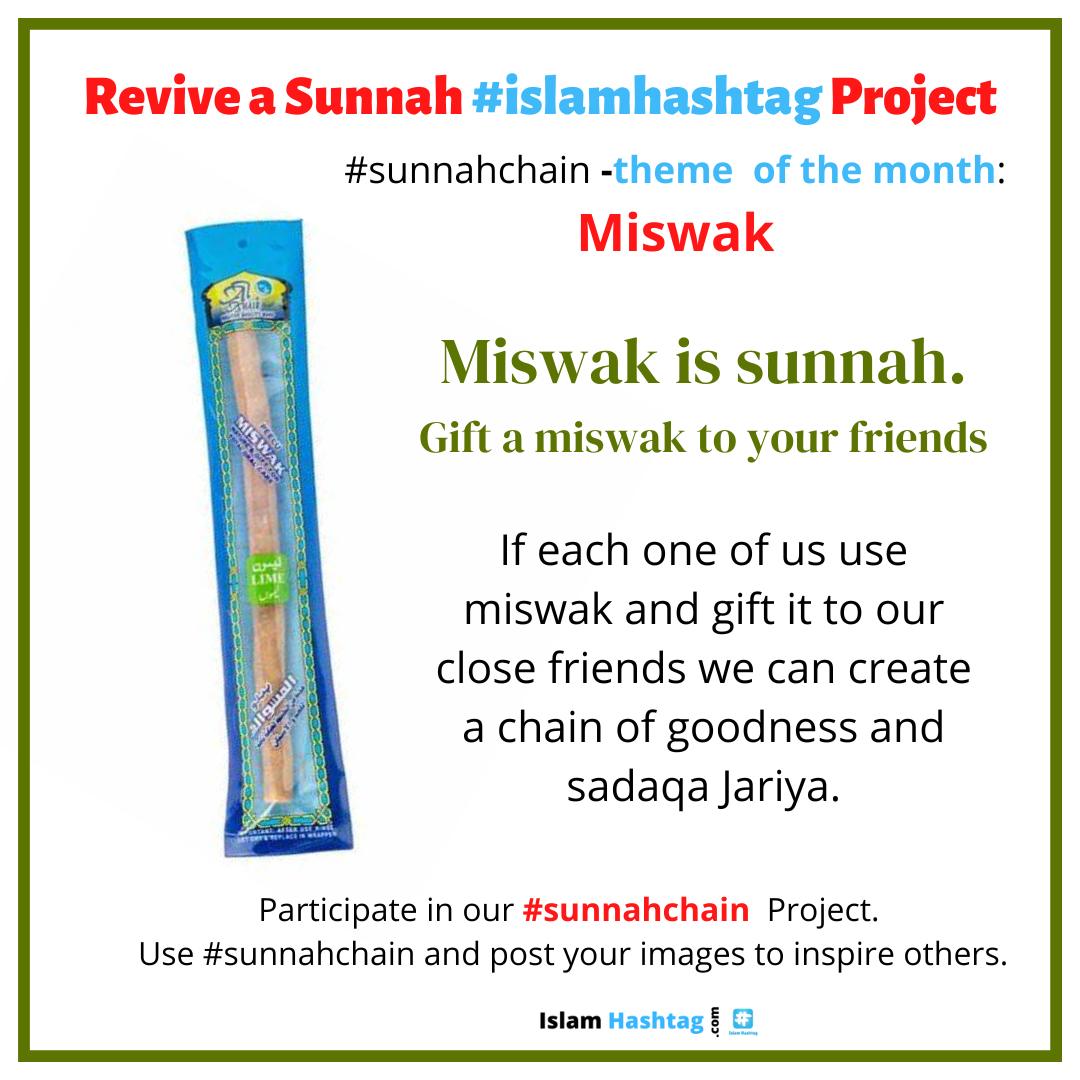you are currently viewing #sunnahchain challenge- change your life by reviving a sunnah.