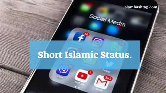 35 Short Islamic Status For Whats App