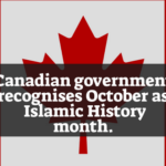 Canada recognises October as Islamic History month.