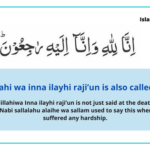 The 4 Sunnah of Istirja,"Inna lillahi wa inna ilayhi raji'un" 19 The 4 Sunnah of Istirja,Inna lillahi wa inna ilayhi rajiun