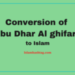 Conversion of Abu Dhar Al ghifari to Islam 18 Conversion of Abu Dhar Al ghifari to Islam