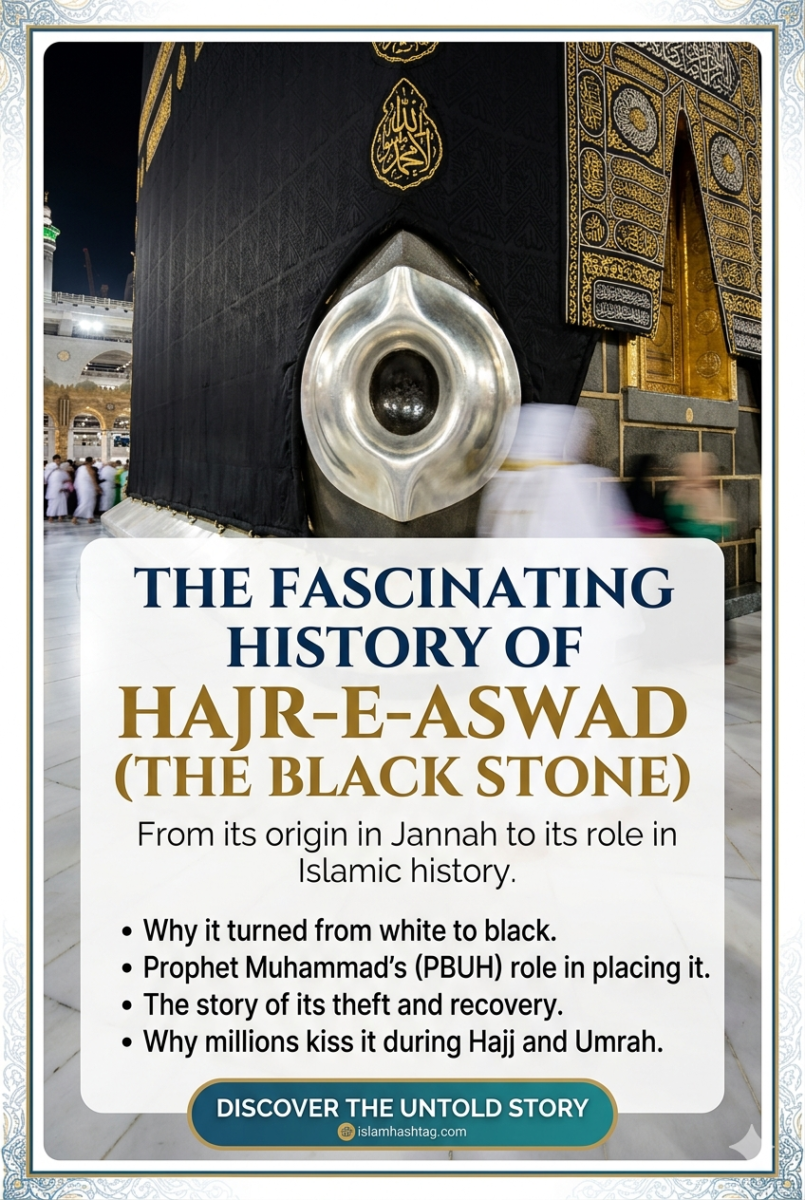 Interesting facts about Hajr e Aswad, the black stone of kaaba