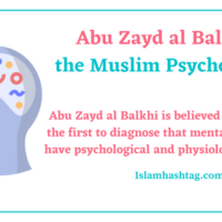  5 Facts about Abu Zayd al Balkhi, the Muslim psychologist who was the first to diagnose mental illness.