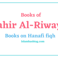 The 6 Books of ‘Zahir Al-Riwayah’