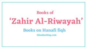 books of ‘zahir al-riwayah’