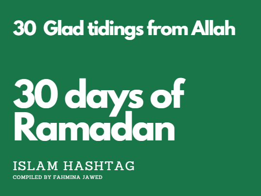 30 Glad tidings from Allah in 30 Days of Ramadan compilation￼