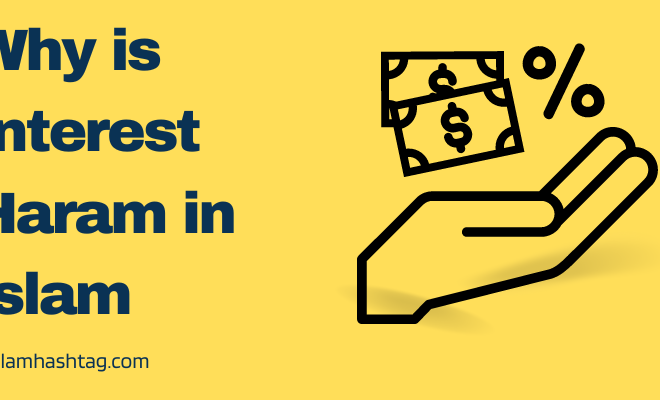 Riba, Why is Interest Haram in Islam?