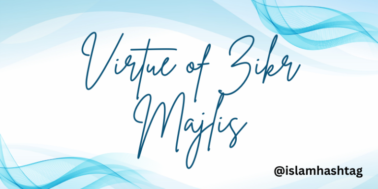 Hadith on Virtue of Zikr Majlis