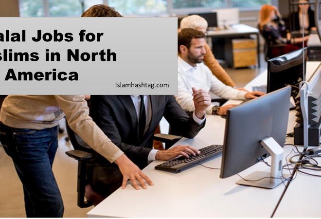 Halal Jobs for Muslims in North America