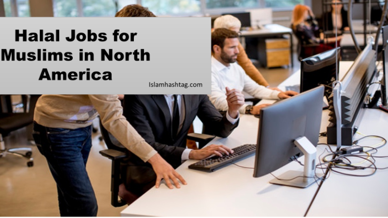 Halal Jobs for Muslims in North America