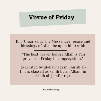 Virtue of Friday for Muslims.