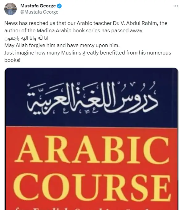 dr. v abdur raheem, author of madina arabic book series passed away.