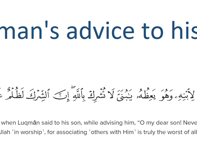 5 Luqman’s wisdom-What was Luqman’s advice to his son?