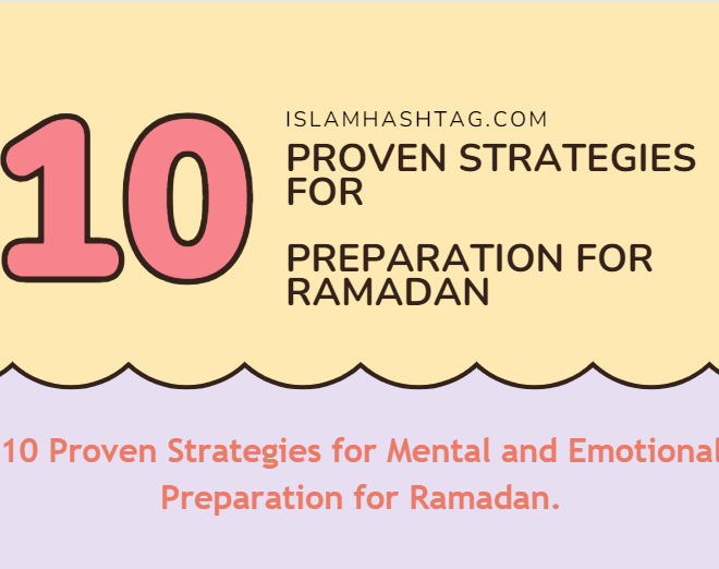 Preparation for Ramadan,10 Proven Strategies for Mental and Emotional Preparation.