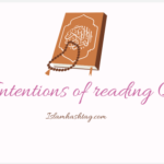 30 Intentions of reading Quran 17 30 Intentions of reading Quran