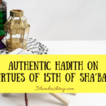 authentic hadith on virtues of 15th of shabaan