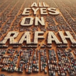 Why Millions Are Saying 'All Eyes On Rafah'? 14 Why Millions Are Saying All Eyes On Rafah