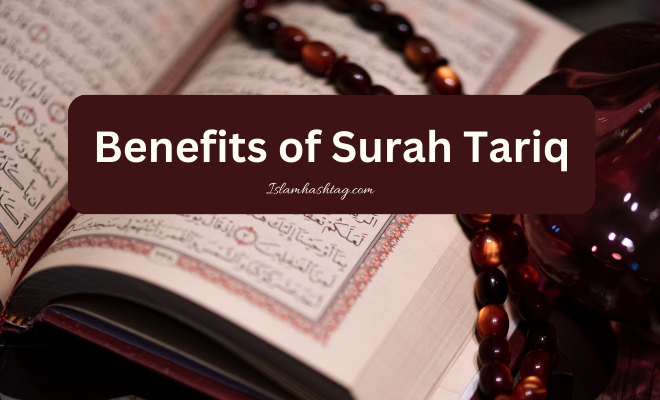 Benefits of Surah Tariq