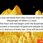 Hadith on Euphrates river and mountain of Gold.