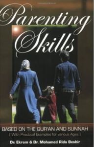 Parenting Skills based on The Quran and Sunnah (Review)