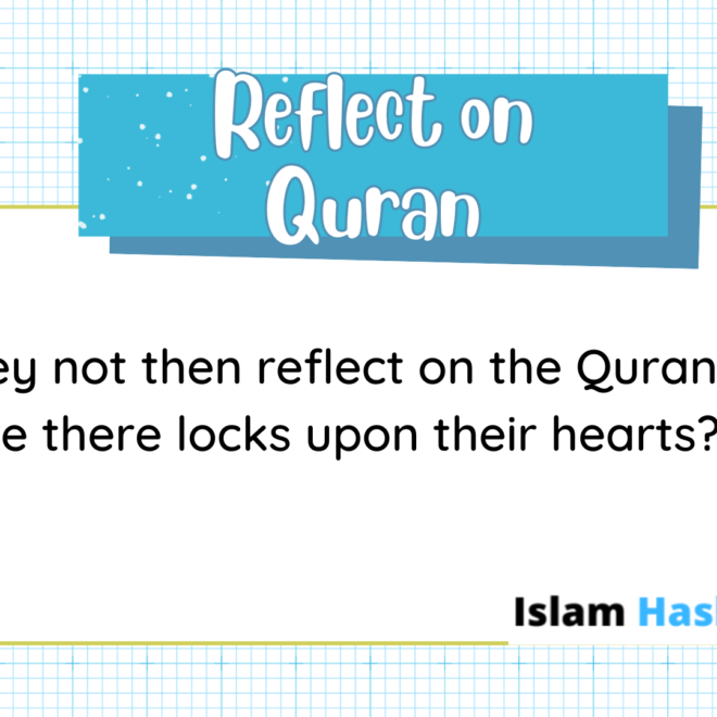 How often do we reflect on the Quran?