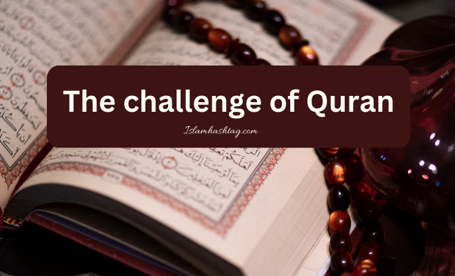 Quran a linguistic miracle, The challenge of the Quran