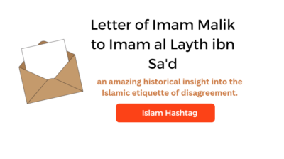 Letter of Imam Malik to Imam al Layth ibn Sad