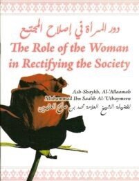 The Role of the Woman in Rectifying the Society