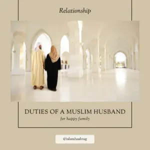 Islamic Articles 69 duties of muslim husband