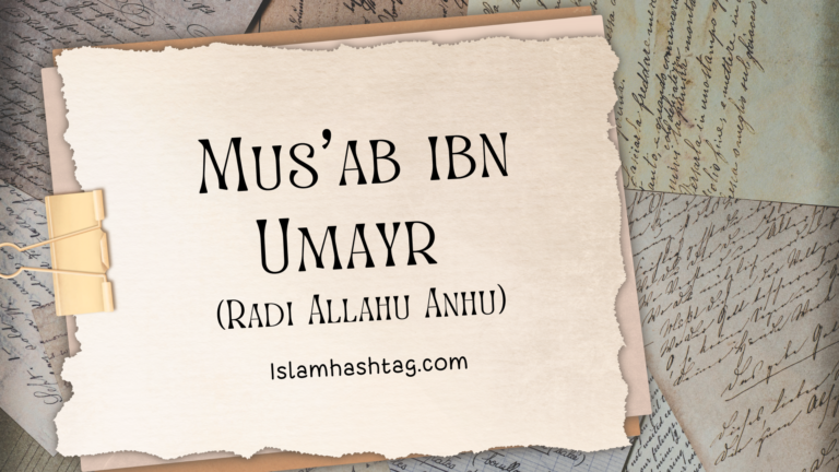 Mus’ab ibn Umayr (Radi Allahu Anhu)-the First Ambassador of Islam.