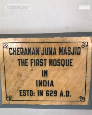 Cheraman Juma Masjid Indias Oldest Mosque with a Timeless Legacy