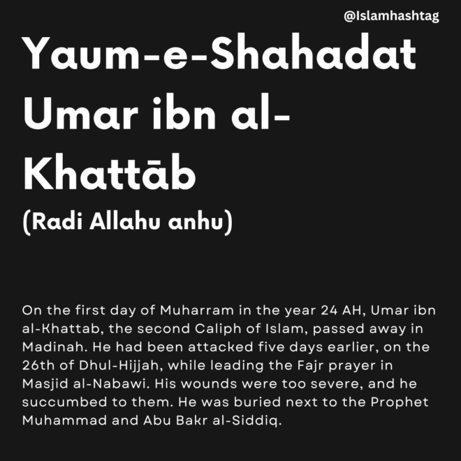 The Passing of Umar Ibn-Al Khattab(ra)-1st of Muharram