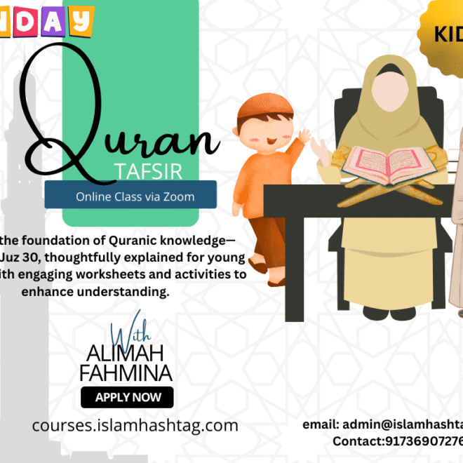 Qur’an Juz 30 Tafsir Class for Kids – Enrollment Now Open