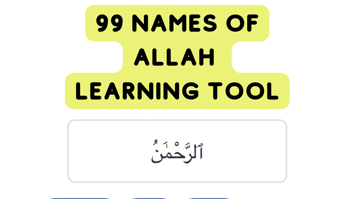 Tool to Learn 99 Names of Allah with Translation