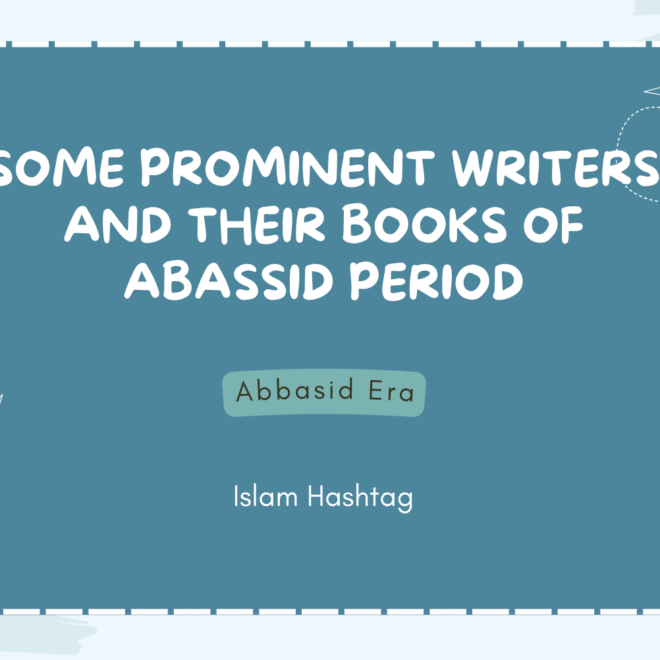 Some Prominent writers and their books of Abassid Period