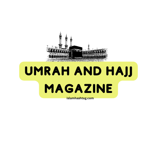 Umrah and Hajj Magazine