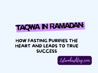 How to attain Taqwa in Ramadan?