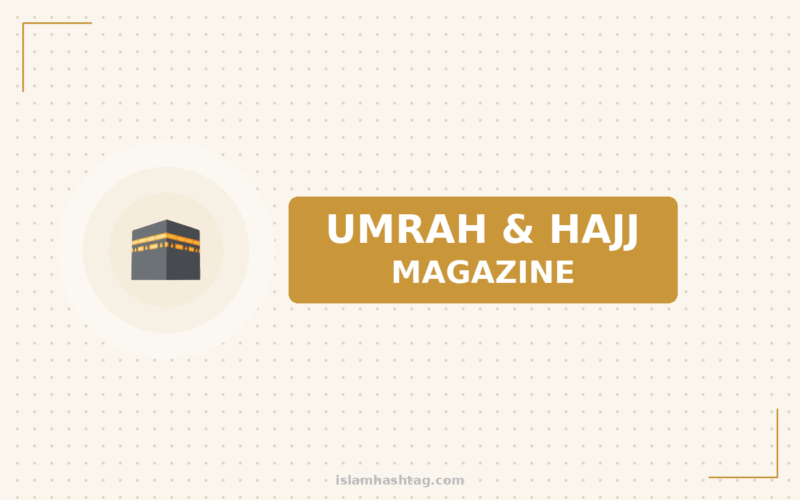 Umrah and Hajj Magazine