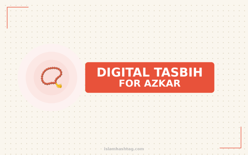 Digital Tasbih for Azkar