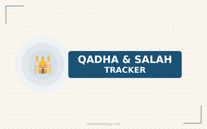 Qadha and Salah Tracker