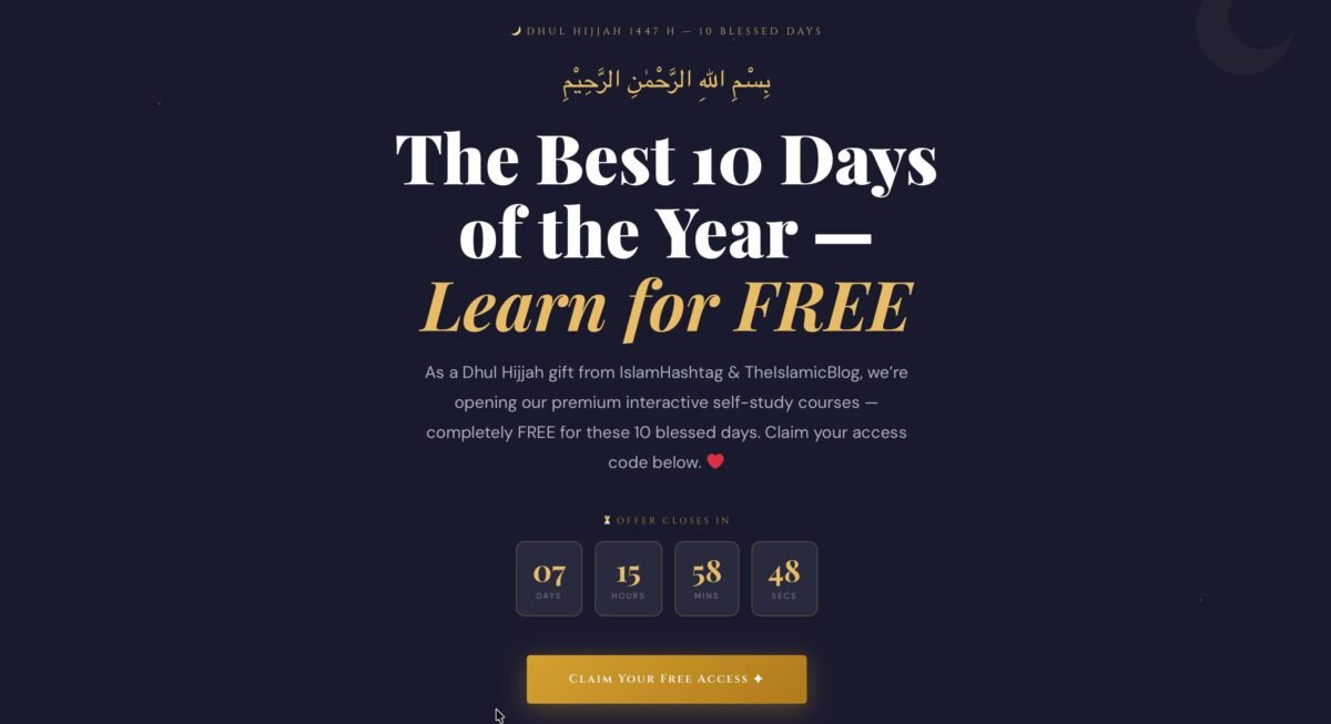 Dhul Hijjah 1447 H Gift Access Premium Islamic Courses for FREE Limited Time Only