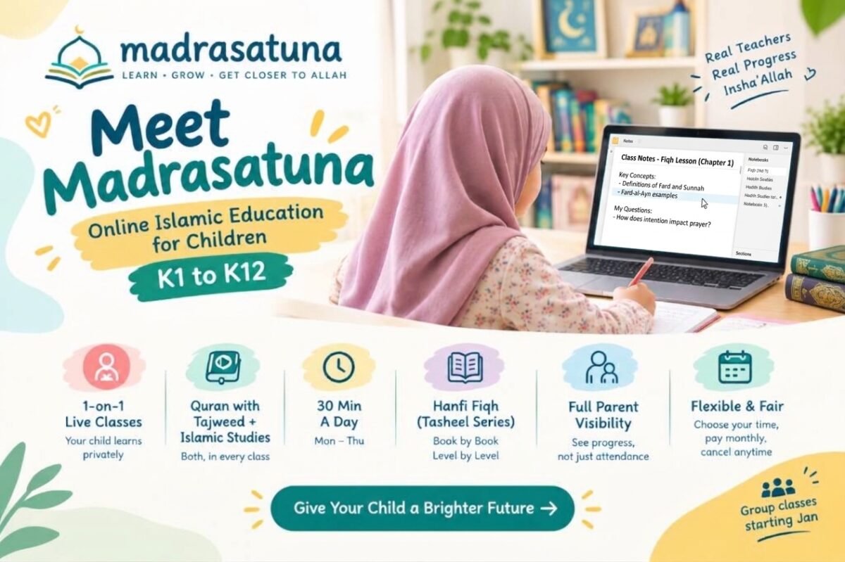 Online Madrasa for Children, Live and 1-on-1, with Madrasatuna