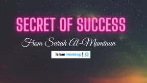 Quran Notes and reflection on Quran 49 sucess from surah muminun Quran