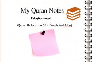 Quran Notes and reflection on Quran 37 surah naba