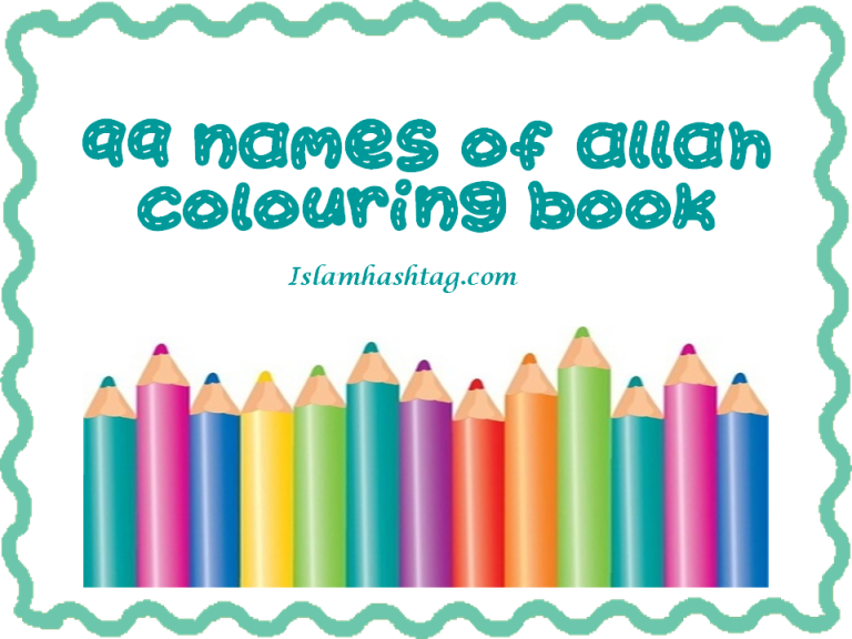 99 Names of Allah for kids: Printable Colouring pages.
