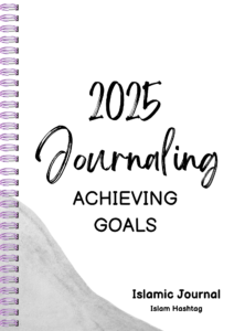2025 Journaling Achieving goals